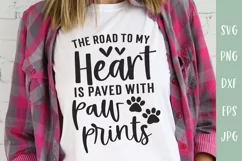 Dog SVG | Road To My Heart Is Paved With Paw Prints Product Image 1