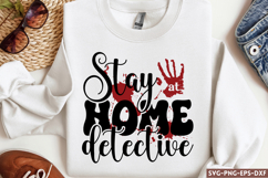 Stay at home detective SVG, True Crime SVG Product Image 1