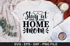 Stay at home mom - Mother&#039;s Day SVG Design Product Image 1
