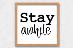 Stay awhile SVG, Farm House Sign SVG Product Image 1