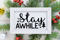 Stay Awhile Sign SVG, Farmhouse Christmas Sign Product Image 2