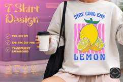 Stay Cool Eat Lemon T-Shirt Design SVG Product Image 1