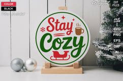 Stay Cozy SVG | Christmas Round Sign SVG | Xmas SVG Product Image 2