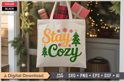 Stay Cozy SVG | Christmas SVG | Holiday SVG | Xmas SVG Product Image 5