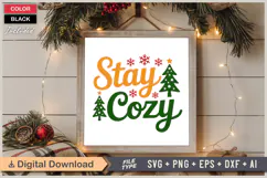 Stay Cozy SVG | Christmas SVG | Holiday SVG | Xmas SVG Product Image 6