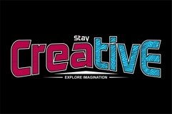 Stay Creative - T Shirt Design Product Image 2