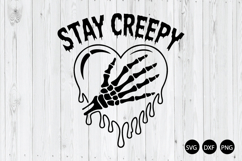 Stay Creepy SVG, Gothic Halloween SVG, Halloween Quote SVG Product Image 1