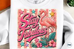 Stay Fabulous Flamingo PNG Product Image 1