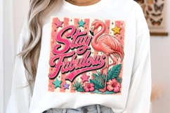 Stay Fabulous Flamingo PNG Product Image 2
