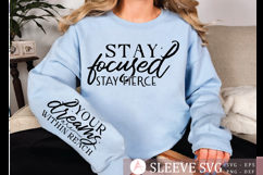 Stay focused stay fierce Sleeve Svg Design Product Image 1