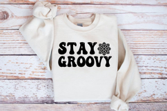 Stay groovy SVG, Inspirational quote SVG Product Image 2