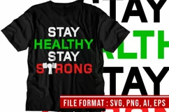 Gym T shirt Design, Stay Healthy STay Strong, sports Product Image 1