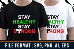 Gym T shirt Design, Stay Healthy STay Strong, sports Product Image 3