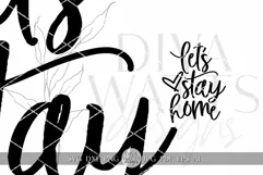 Let's Stay Home SVG Home Decor Sign Farmhouse Sign svg Product Image 2