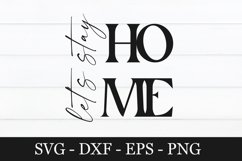 Farmhouse sign lets stay home svg designs Product Image 2