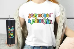Stay Merry and Bright Groovy Christmas Sublimation I Retro Christmas PNG