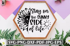 Stay On The Sunny Side Of Life | Sunflower SVG Product Image 2