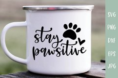 Stay Pawsitive - Dog Lover SVG Product Image 1