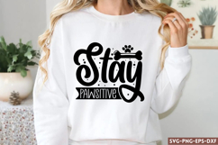 Stay pawsitive SVG, Dog SVG Designs Product Image 1