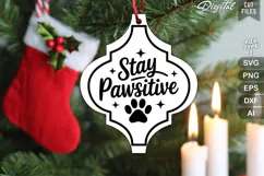 Stay Pawsitive SVG | Dog Christmas SVG | Dog Sign SVG Product Image 1