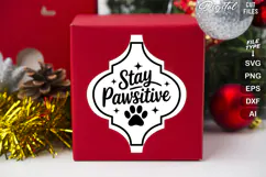 Stay Pawsitive SVG | Dog Christmas SVG | Dog Sign SVG Product Image 2