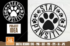 Stay Pawsitive SVG PNG DXF, Dog Cat Mom Svg, Pet Round Label Product Image 1