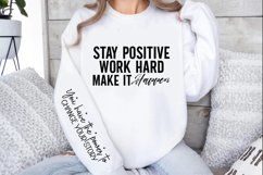 Stay positive work hard Sleeve SVG, Inspirational SVG Product Image 2