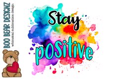 Stay Positive Watercolor Sublimation design Product Image 1