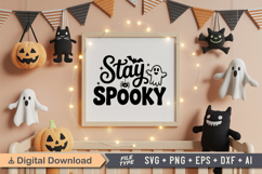 Stay Spooky SVG File | Spooky Halloween SVG Product Image 5