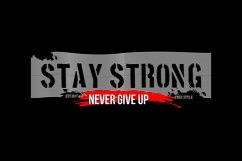 Stay Strong, Never Give Up SVG Product Image 2