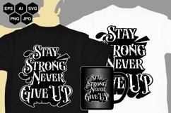 Stay Ston Never Give Up - SvG Product Image 6