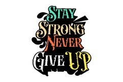 Stay Ston Never Give Up - SvG Product Image 4