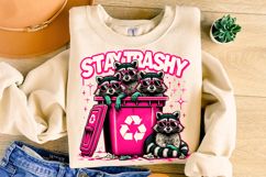 Stay Trashy PNG, Feral PNG, Funny Raccoon PNG, Sarcastic PNG Product Image 3