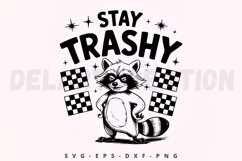 Stay Trashy SVG Product Image 1