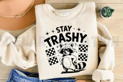 Stay Trashy SVG Product Image 2