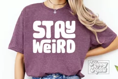 Stay Weird SVG - Sarcastic SVG - Retro Funny Introvert PNG Product Image 2