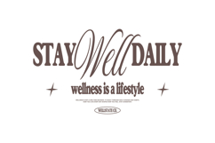 Stay Well Daily Minimal Typography Quotes for T shir Product Image 1