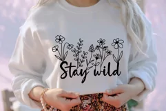 Flower Svg, Stay Wild Svg, Stay Wild Flowers Svg. Product Image 2