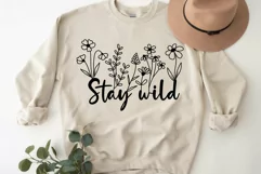 Flower Svg, Stay Wild Svg, Stay Wild Flowers Svg. Product Image 6