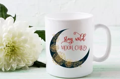 STAY WILD MOON CHILD SUBLIMATION DESIGN I FLORAL MOON SUBLIMATION 2