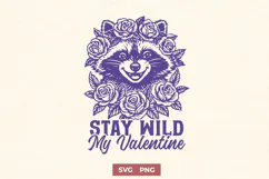 Funny Raccoon SVG PNG Design | Stay Wild My Valentine Quote Product Image 1