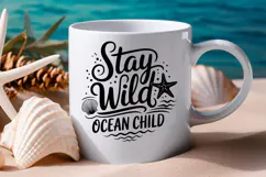 Stay Wild Ocean Child SVG File | Summer SVG | Beach SVG Product Image 1