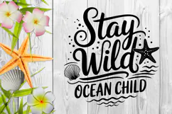 Stay Wild Ocean Child SVG File | Summer SVG | Beach SVG Product Image 3