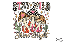 Stay Wild Shine Bright Western PNG Product Image 1