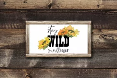 Stay Wild Sunflower Sublimation | Sunflower Print | Summer Product Image 3