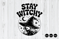 Stay Witchy SVG, Witchy SVG, Halloween SVG Product Image 1