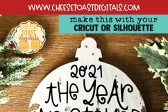 2021 Christmas Ornament SVG | The Year We Stayed Home Product Image 2
