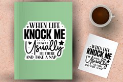 When Life Knock Me Down I Usually Lie There And Take A Nap Product Image 1