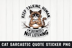 Sarcastic cat quote sticker design png Product Image 1