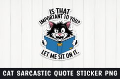 Sarcastic cat quote sticker design png Product Image 1